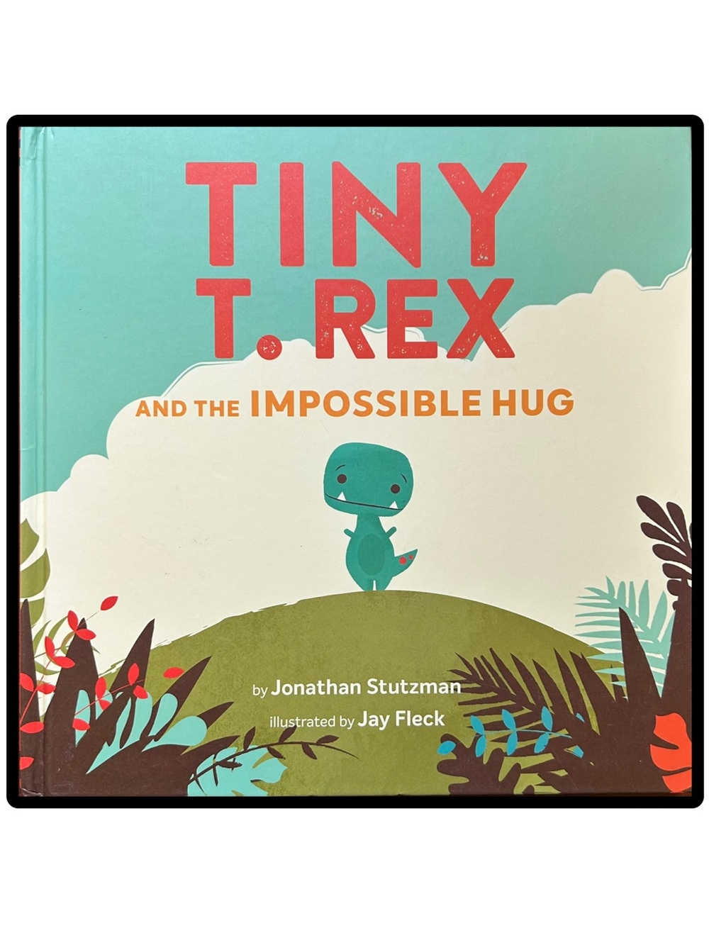 BUNDLE & SAVE🦖Tiny T. Rex and the Impossible Hug Book by Jonathan Stutzman